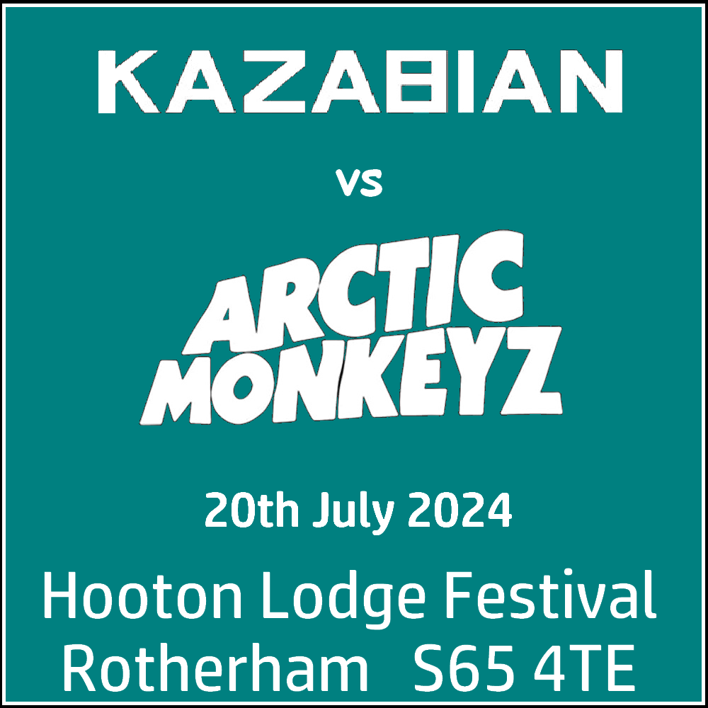 Kazabian vs Arctic Monkeyz @ Hooton Lodge Festival - Saturday 20th July 2024